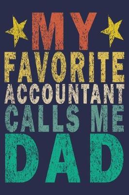 Book cover for My Favorite Accountant Calls Me Dad