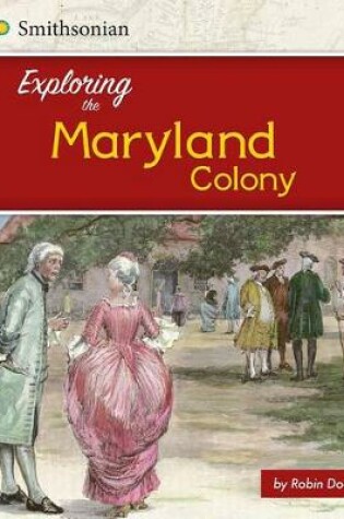 Cover of Exploring the Maryland Colony