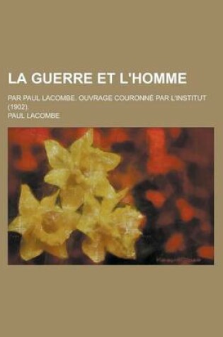 Cover of La Guerre Et L'Homme