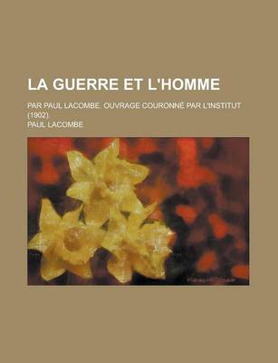 Book cover for La Guerre Et L'Homme