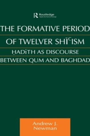 Cover of The Formative Period of Twelver Shi'ism