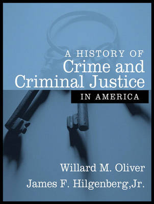 Book cover for A History of Crime and Criminal Justice in America