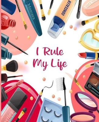 Book cover for I Rule My Life