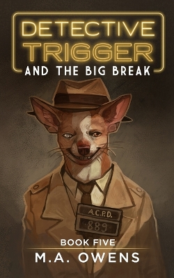 Cover of Detective Trigger and the Big Break