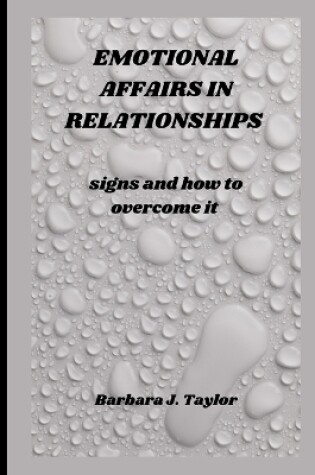 Cover of Emotional Affairs in Relationships