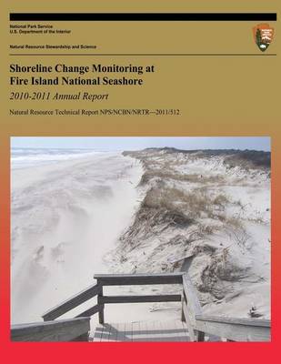 Book cover for Shoreline Change Monitoring at Fire Island National Seashore 2010-2011 Annual Report