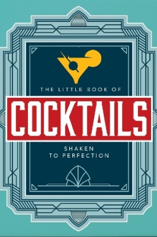 Cover of The Little Book of Cocktails