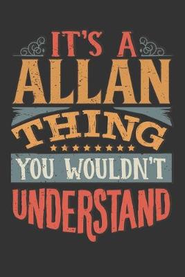 Book cover for Its A Allan Thing You Wouldnt Understand