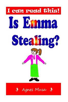 Book cover for Is Emma Stealing?