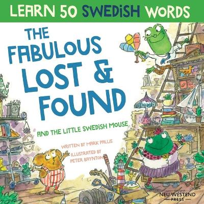 Book cover for The Fabulous Lost & Found and the little Swedish mouse