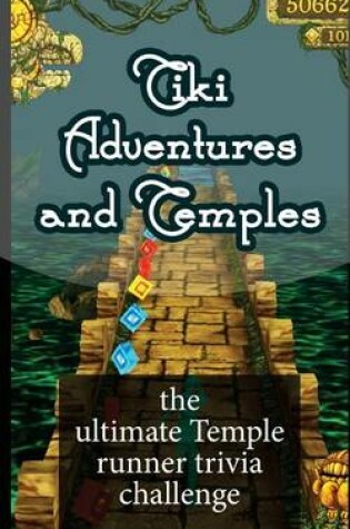 Cover of Tiki Adventures and Temples