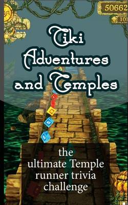 Book cover for Tiki Adventures and Temples