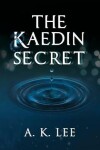 Book cover for The Kaedin Secret