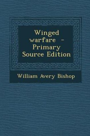Cover of Winged Warfare - Primary Source Edition