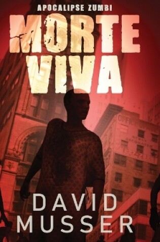 Cover of Morte Viva - Apocalipse Zumbi