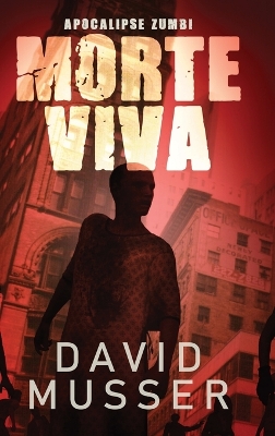 Book cover for Morte Viva - Apocalipse Zumbi