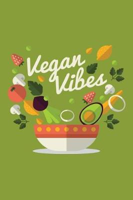 Book cover for Vegan Vibes Notebook