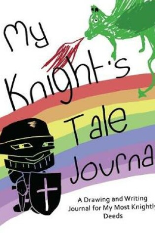 Cover of My Knight's Tale Journal