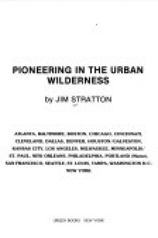 Cover of Pioneering in the Urban Wilderness