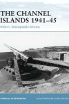 Book cover for The Channel Islands 1941-45