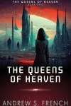Book cover for The Queens of Heaven