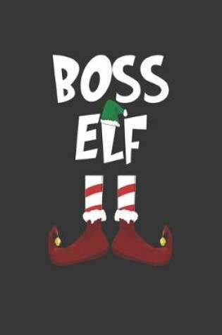 Cover of Boss Elf Notebook