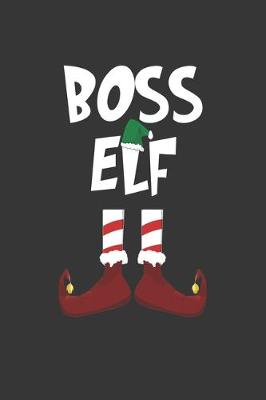 Book cover for Boss Elf Notebook