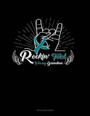Book cover for Rockin' Teal for My Grandma