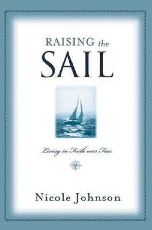 Cover of Raising the Sail