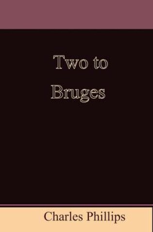 Cover of Two to Bruges