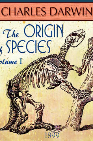 Cover of The Origin of Species Vol 1