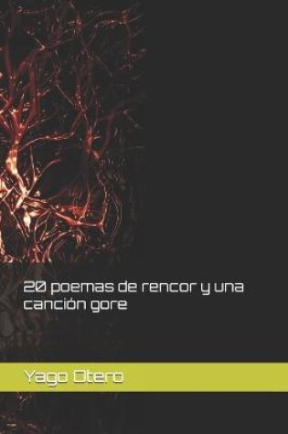 Cover of 20 poemas de rencor y una canción gore