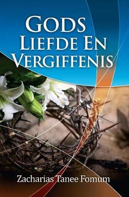 Book cover for Gods Liefde En Vergiffenis