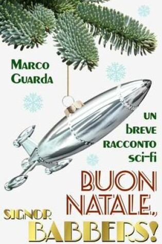 Cover of Buon Natale, Signor Babbers!