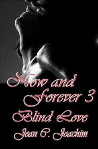 Cover of Now and Forever 3
