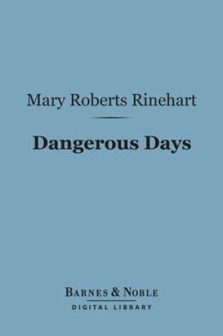 Cover of Dangerous Days (Barnes & Noble Digital Library)