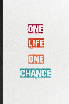 Book cover for One Life One Chance