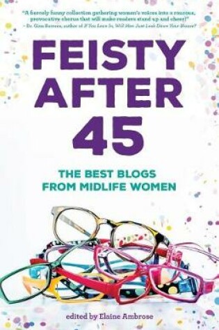 Cover of Feisty After 45