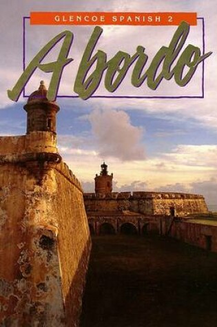 Cover of Spanish:Level 2 - A Bordo Student Book