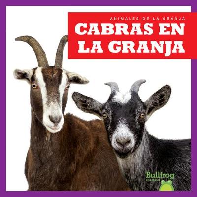 Cover of Cabras En La Granja (Goats on the Farm)