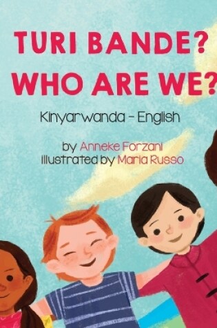 Cover of Who Are We? (Kinyarwanda-English)