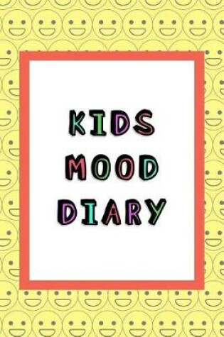 Cover of Kids mood Diary