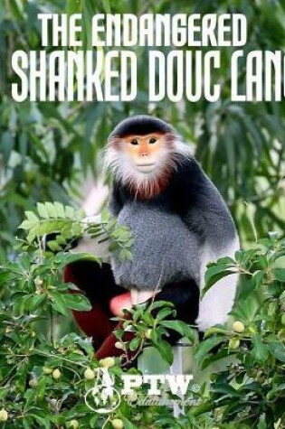Cover of The Endangered Red Shanked Douc Langur