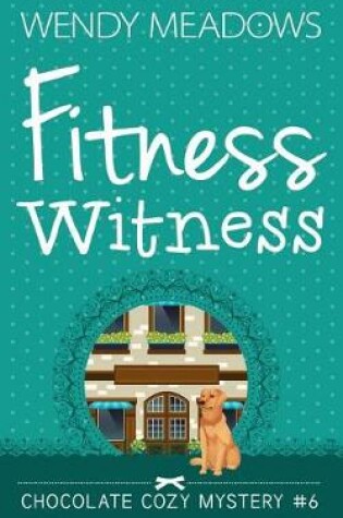 Cover of Fitness Witness