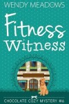 Book cover for Fitness Witness