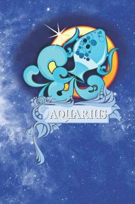 Book cover for Aquarius Zodiac Sign Horoscope Notebook Journal for Writing in