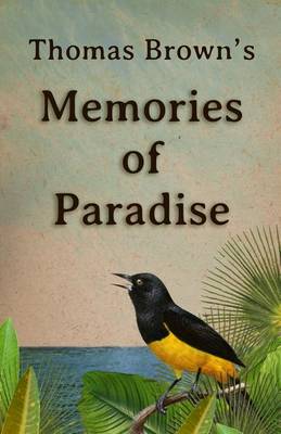 Book cover for Thomas Brown's Memories Of Paradise