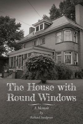 Book cover for The House with Round Windows – A Memoir