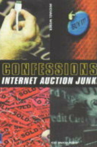 Cover of Confessions of an Internet Auction Junkie