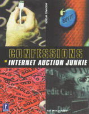 Book cover for Confessions of an Internet Auction Junkie